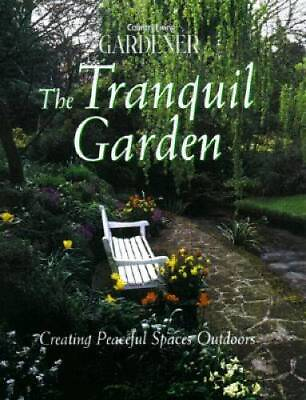 #ad Country Living Gardener The Tranquil Garden: Creating Peaceful Spaces O GOOD $5.92