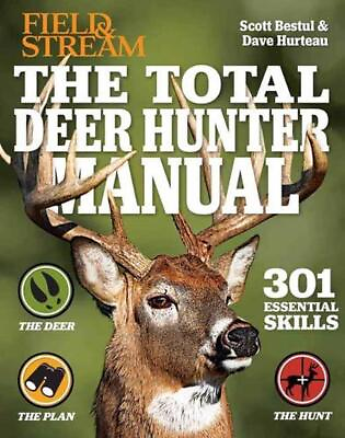#ad The Total Deer Hunter Manual: 301 Hunting Skills You Need by Scott Bestul Paperb $21.08