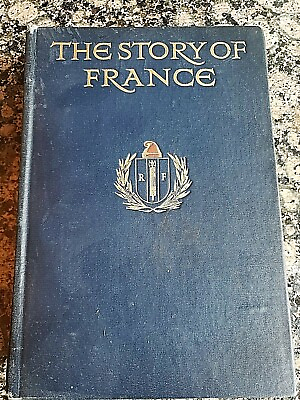 #ad The Story of France Frederick A Stokes 1920 William Rainey Color Plates $49.95