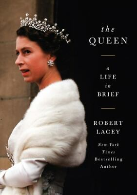 #ad The Queen: A Life in Brief by Lacey Robert $5.68
