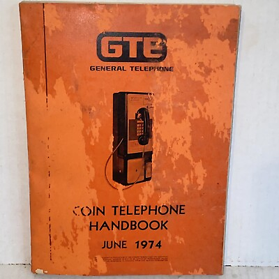 #ad Vintage June 1974 GTE General Telephone Coin Telephone Handbook $82.00