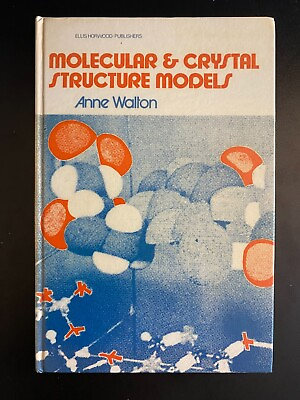 #ad Molecular amp; Crystal Structure Models by Anne Walton Hard Cover $11.00
