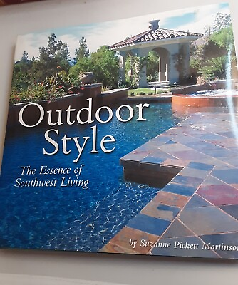 #ad Outdoor Style The Essence Of Southwest Living Suzanne Picket Marinson $14.39