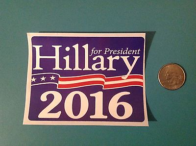 #ad Stk#12 Sticker...quot;Hillary For President 2016. 4quot;x3quot; Glossy Vinyl. Free shipping $0.99