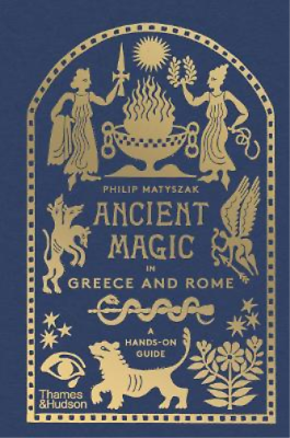 #ad Philip Matyszak Ancient Magic in Greece and Rome Hardback $23.81