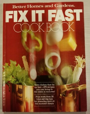 #ad Better Homes and Gardens Fix It Fast Cook Book Hardcover Very Good Condition $3.99