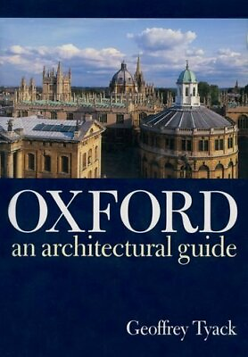 #ad Oxford: An Architectural Guide by Tyack Geoffrey Paperback Book The Fast Free $11.71