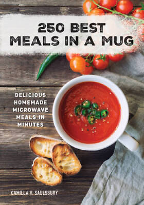 #ad 250 Best Meals in a Mug: Delicious Homemade Microwave Meals in Minutes GOOD $5.15