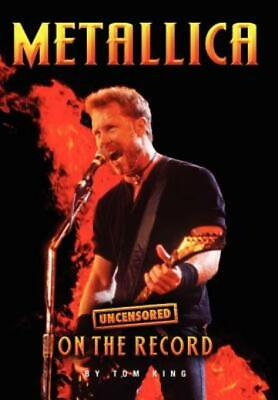 #ad Metallica Uncensored On The Record $26.56
