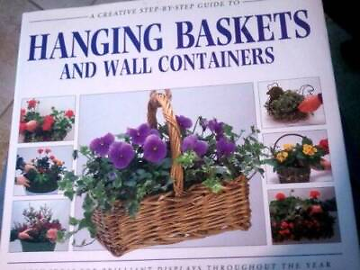 #ad A Creative Step By Step Guide to Hanging Baskets and Wall Containers Sbs GOOD $4.98