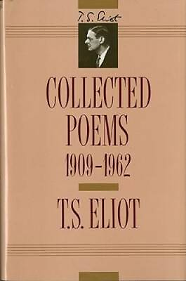#ad T. S. Eliot: Collected Poems 1909 1962 The Centenary Edition GOOD $7.32