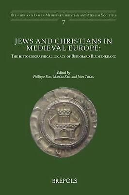#ad Jews and Christians in Medieval Europe: The Historiographical Legacy of Bernhard AU $279.52