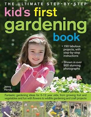 #ad The Ultimate Step by Step Kids First Gardening Book: Fantastic Gardening GOOD $3.93