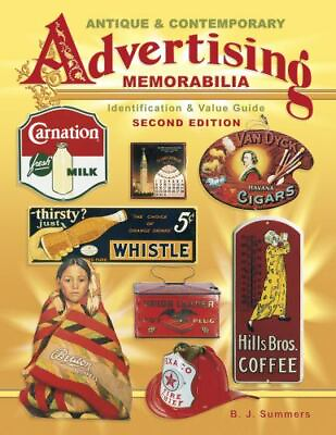 #ad Antique amp; Contemporary Advertising Memorabilia Identification amp; Value Guide 2 $6.99
