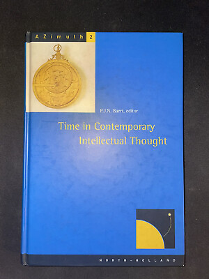 #ad Time in Contemporary Intellectual Thought: Volume 2 by P.J.N. Baert Hardcover GBP 180.00