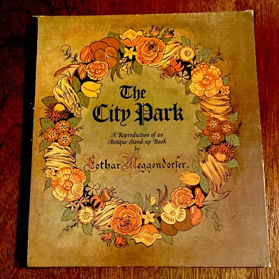 #ad The City Park: A Reproduction of an Antique Stand Up Book Lothar Meggendorfer NF $50.00