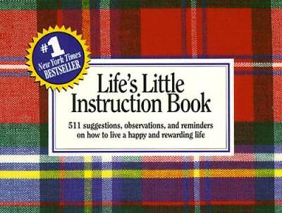 #ad Life#x27;s Little Instruction Book: 511 suggestions observations and remin GOOD $3.62
