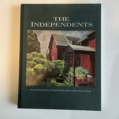 #ad THE INDEPENDENTS: THE ASHCAN SCHOOL amp; THEIR CIRCLE FROM By Valerie Ann Leeds BN $20.00