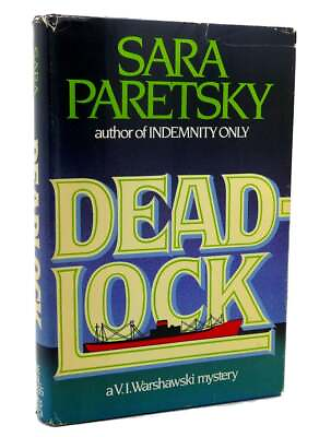 #ad Sara Paretsky DEADLOCK A V. I. Warshawski Mystery Dead Lock Dead Lock 1st Editio $229.94