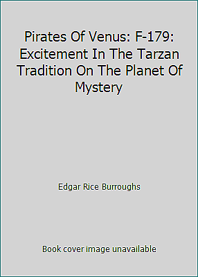 #ad Pirates Of Venus: F 179: Excitement In The Tarzan Tradition On The Planet Of... $5.94