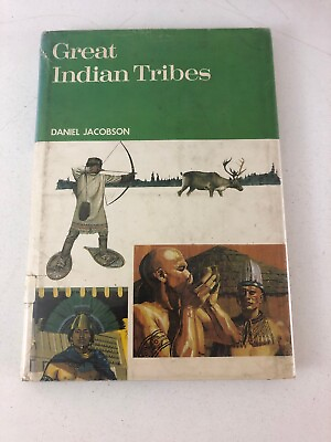#ad Great Indian Tribes Daniel Jacobson 1970 Hardcover Dust Jacket $12.29