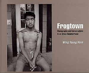 #ad Frogtown: Photographs and Conversations in an Urban Paperback Good $5.59