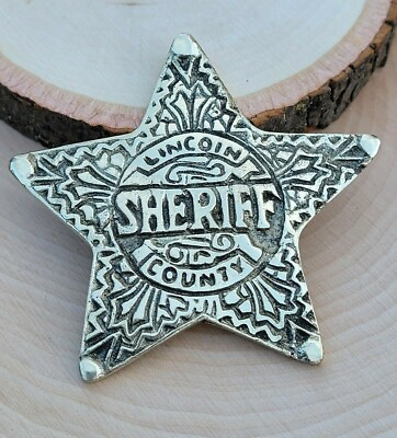 #ad Collectable Western Brass Badge Replica Old West Lincoln Country Sheriff Badge $9.95