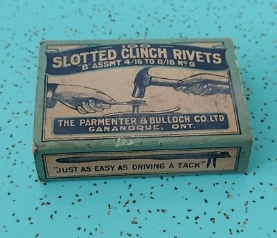 #ad Vintage Original Box Slotted Clinch Rivets Parmenter amp; Bulloch Gananoque Ontario $19.99