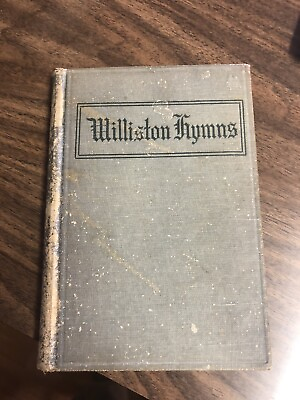 #ad Antique 1917 Williston Hymns By United Society Of Christian Endeavor Hymnal $19.00