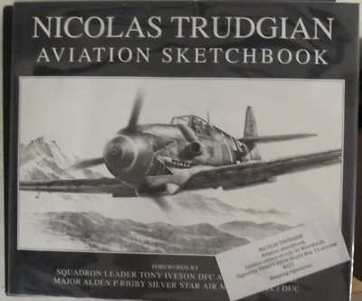 #ad Nicolas Trudgian Aviation Sketchbook SIGNED BY 34 AIRMEN $225.00