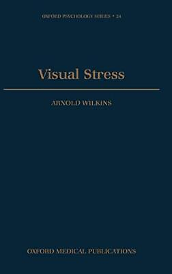 #ad Visual Stress: 24 Oxford Psychology Series Arnold J. Wilkins GBP 156.59
