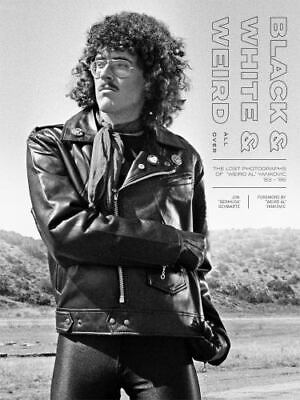 #ad Black amp; White amp; Weird All Over: The Lost Photographs of quot;Weird Alquot; Yankovic #x27;83 $26.99