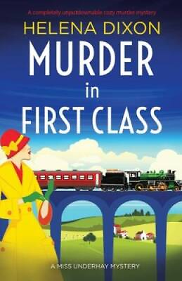 #ad Murder in First Class: A completely unputdownable cozy murder mystery A GOOD $5.63