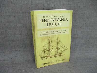 #ad Here Come the Pennsylvania Dutch by Thomas Speaker Paperback Book Signed $17.99