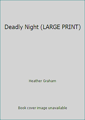 #ad Deadly Night LARGE PRINT by Heather Graham $4.09