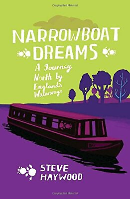 #ad Narrowboat Dreams: A Journey North by England’s W... by Haywood Steve Paperback $6.54