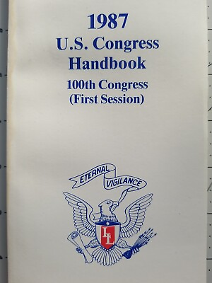 #ad LIBERTY LOBBY 1987 1988 U. S. CONGRESS HANDBOOK 100TH CONGRESS 1ST SESSION $25.99