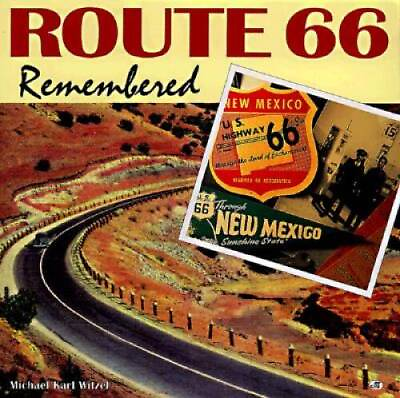 #ad Route 66 Remembered Hardcover By Witzel Michael Karl GOOD $6.32
