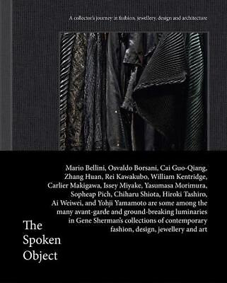 #ad The Spoken Object: A collector#x27;s journey in fashion jewellery design and archi $47.66