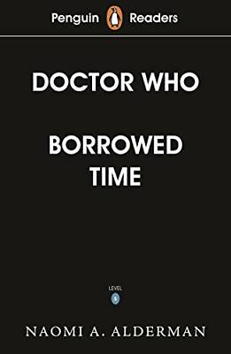 #ad Penguin Readers Level 5: Doctor Who: Borrowed T Alderman.. $14.14