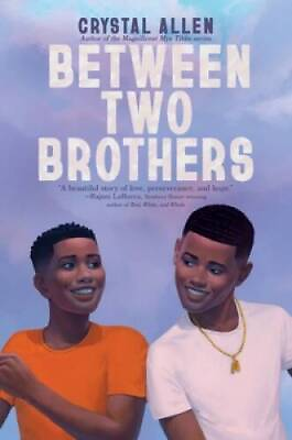 #ad Between Two Brothers Hardcover By Allen Crystal GOOD $14.62