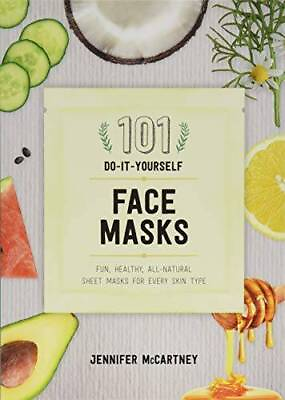 #ad 101 DIY Face Masks: Fun Healthy All Natural Face Masks for Every Sk GOOD $4.60