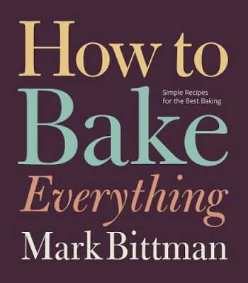 #ad #ad How to Bake Everything: Simple Recipes for the Best Baking Hardcover GOOD $7.27
