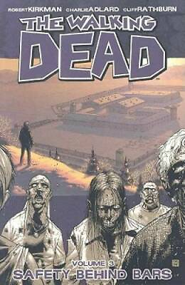 #ad The Walking Dead Vol. 3: Safety Behind Bars Paperback GOOD $5.75