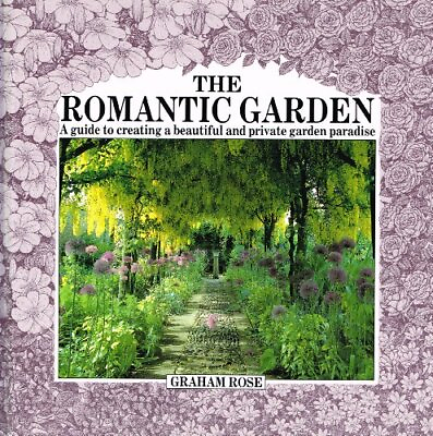 #ad The Romantic Garden by Graham Rose Hardback Book The Fast Free Shipping $8.67