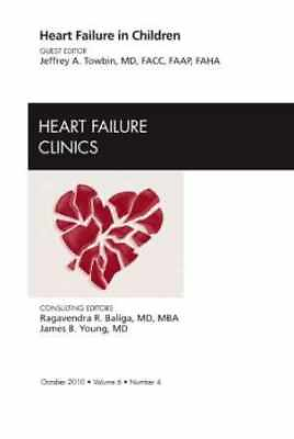 #ad Heart Failure in Children: An Issue Hardcover by Towbin MD FACC Very Good $61.99