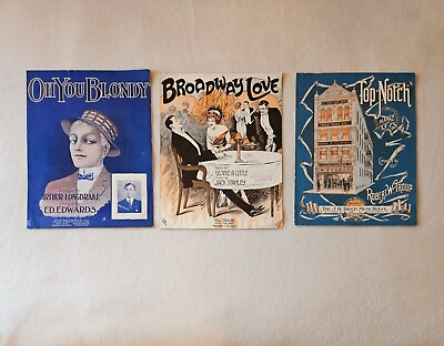 #ad Lot 3 Antique Piano Sheet Music Top Notch Broadway Love NY Blondy Art Work $21.95