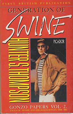 #ad Generation of Swine: Tales of Sha... by Thompson Hunter S. Paperback softback $6.85