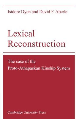 #ad Lexical Reconstruction: The Case of the Proto Athapaskan Kinship $47.23
