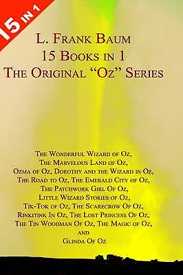 #ad 15 Books in 1: L. Frank Baum#x27;s Original quot;Ozquot; Series. The Wonderful Wizard of... $5.74